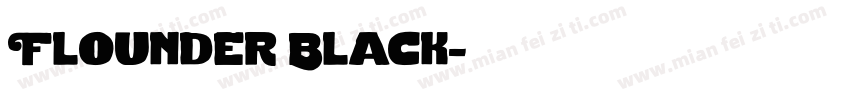 Flounder Black字体转换